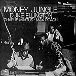 Money Jungle - Duke Ellington